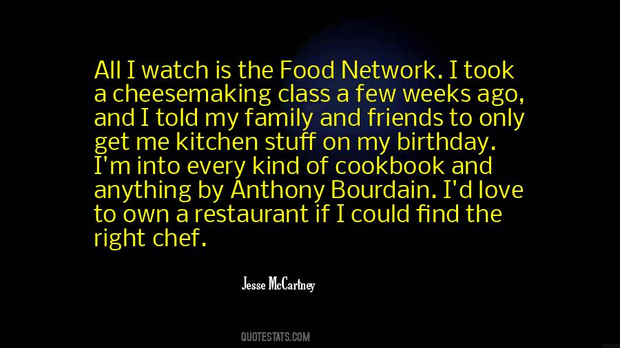 Food Friends Family Quotes #1563320