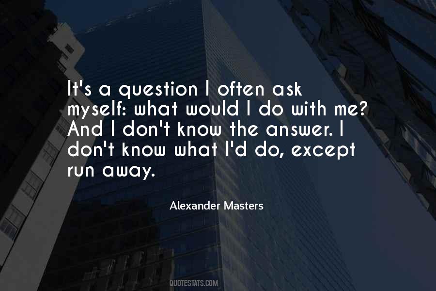 Run Away With Me Quotes #639589