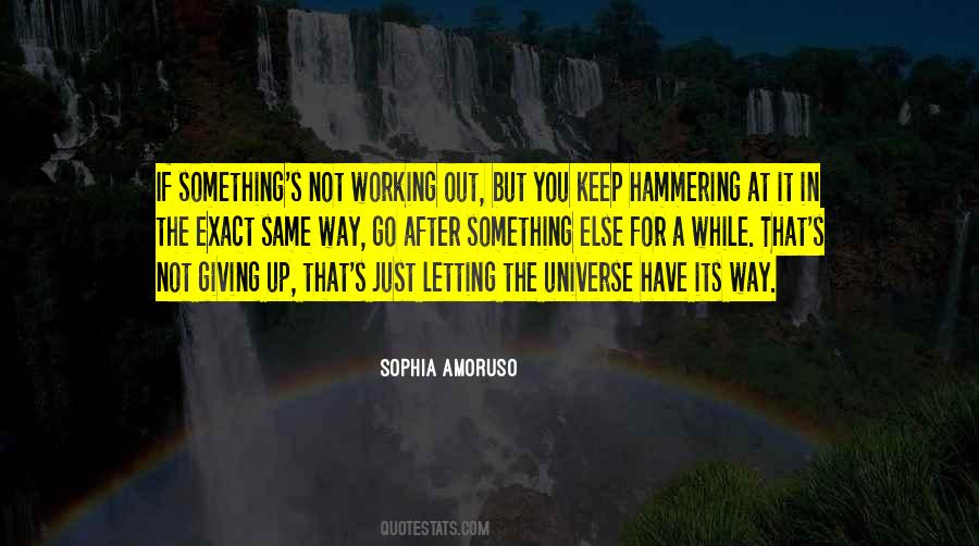 Giving Up Letting Go Quotes #1048096