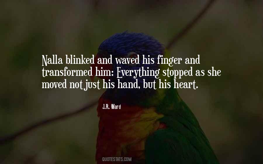 Heart Hand Quotes #536840