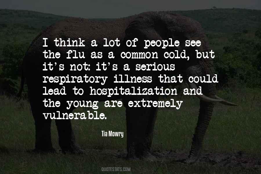 Respiratory Illness Quotes #1565185