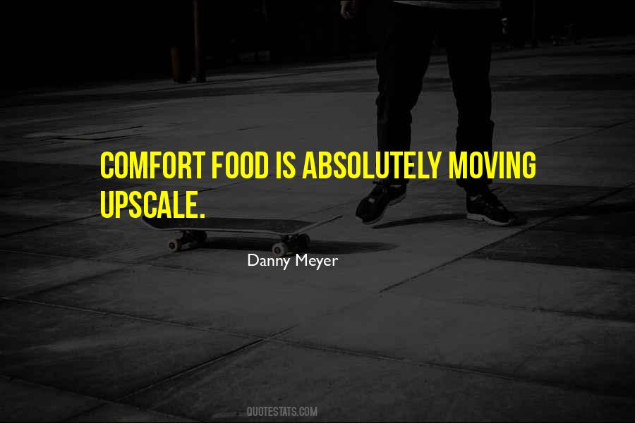 Food Is Comfort Quotes #1729416