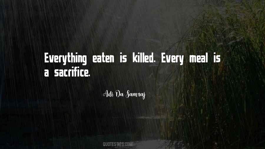 Food Is Everything Quotes #1048116