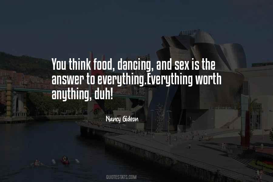 Food Is Everything Quotes #1320092