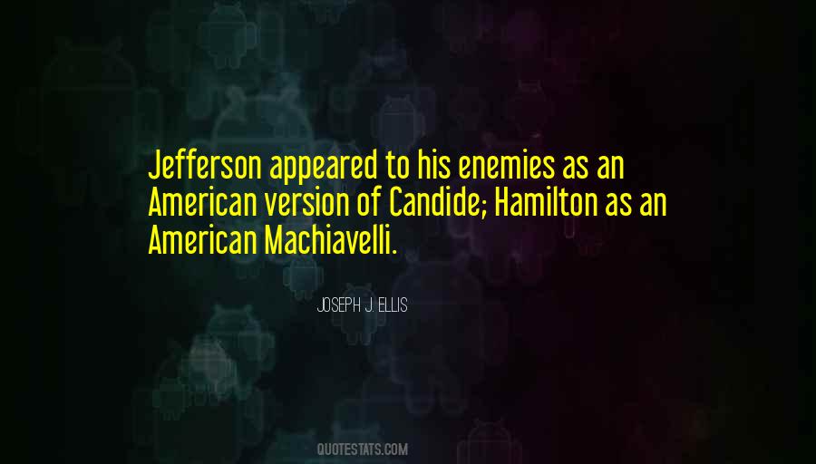 Alexander Hamilton And Thomas Jefferson Quotes #1527938