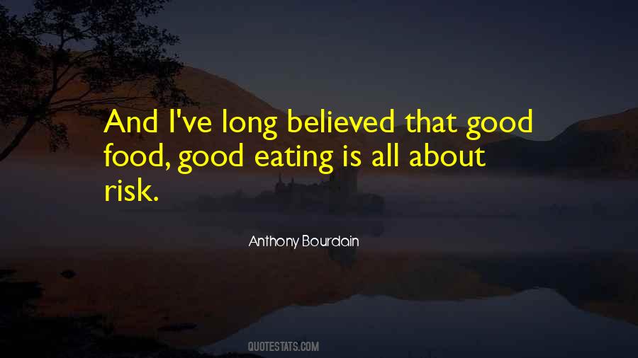 Food Is Good Quotes #152079