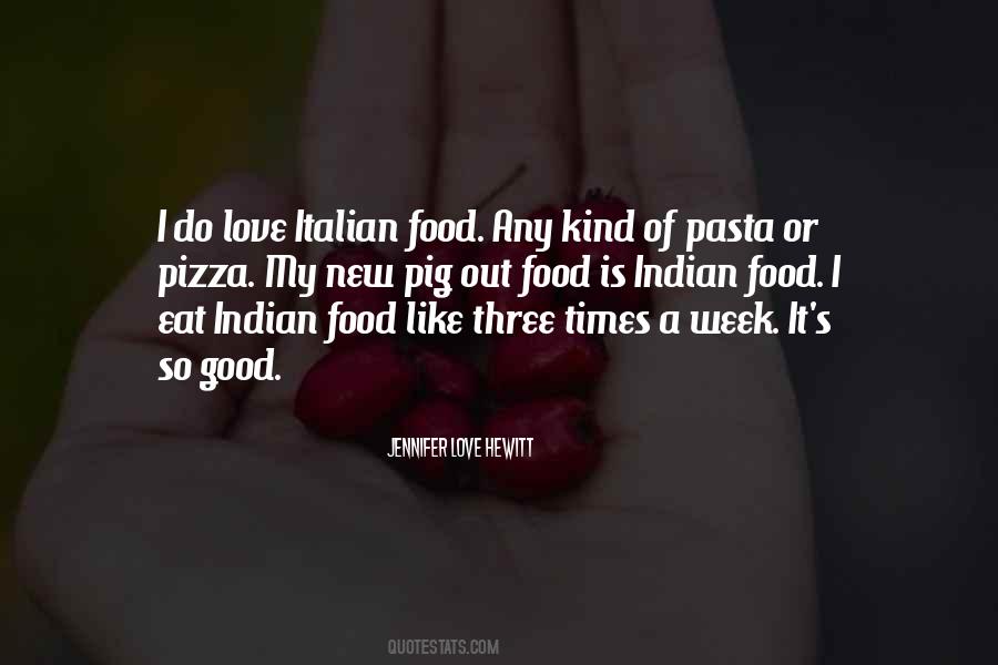 Food Is Good Quotes #316768