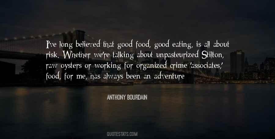 Food Is Good Quotes #428120