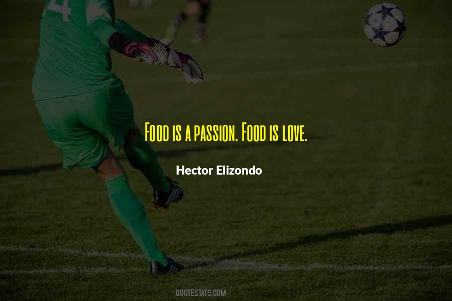 Food Is Love Quotes #1744512