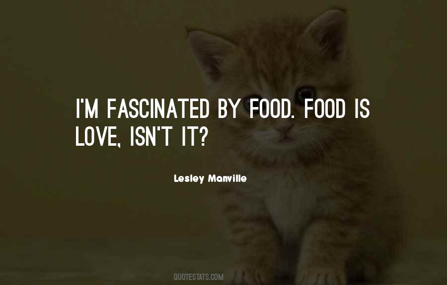 Food Is Love Quotes #886575