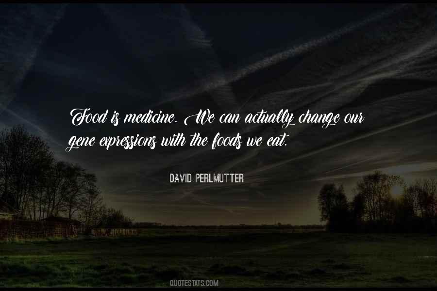 Food Is Medicine Quotes #1059786