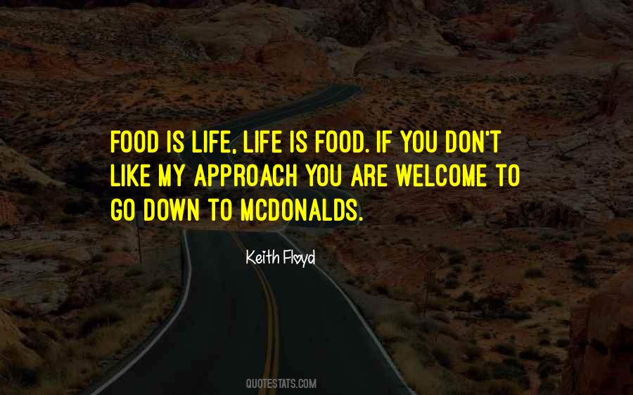 Food Is Quotes #1048343