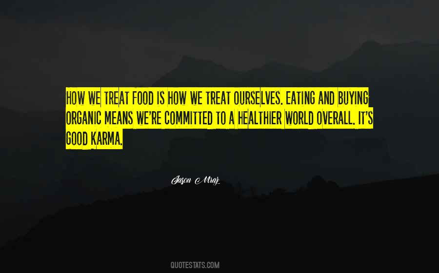 Food Is Quotes #1095249