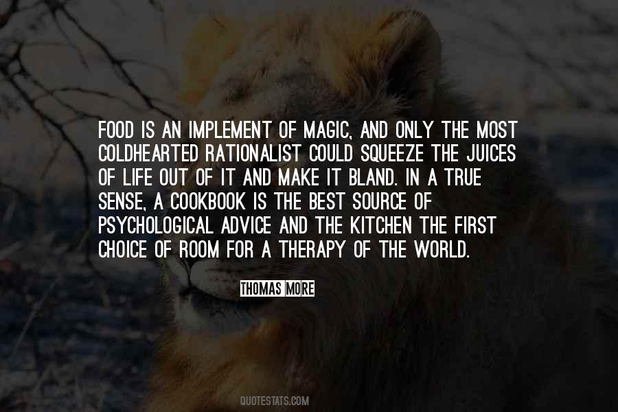 Food Is The Best Quotes #1064501