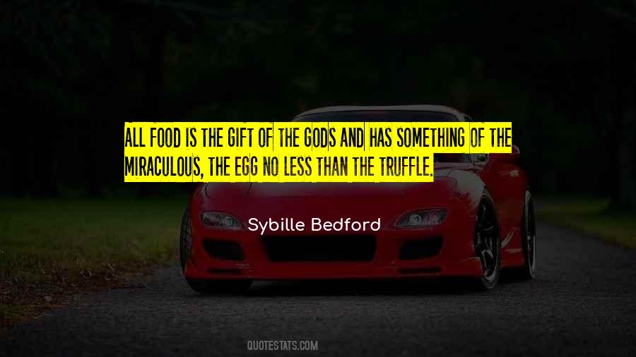 Food Is The Quotes #509873