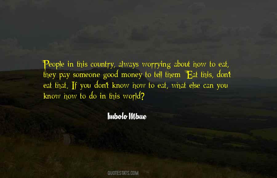 Eat Money Quotes #111865