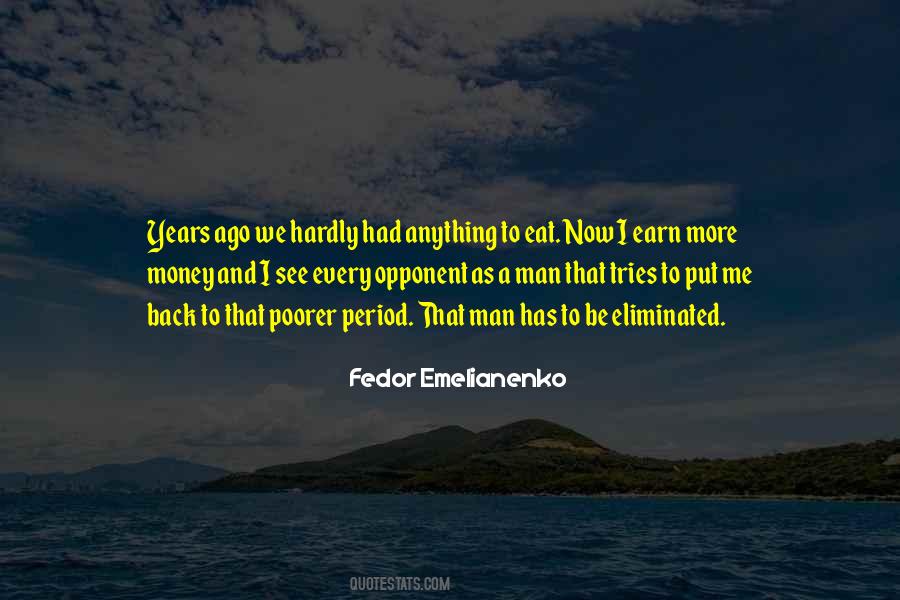 Eat Money Quotes #1290783