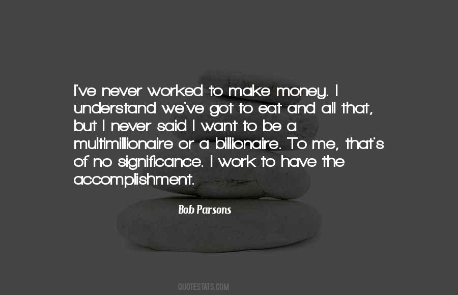 Eat Money Quotes #1304246