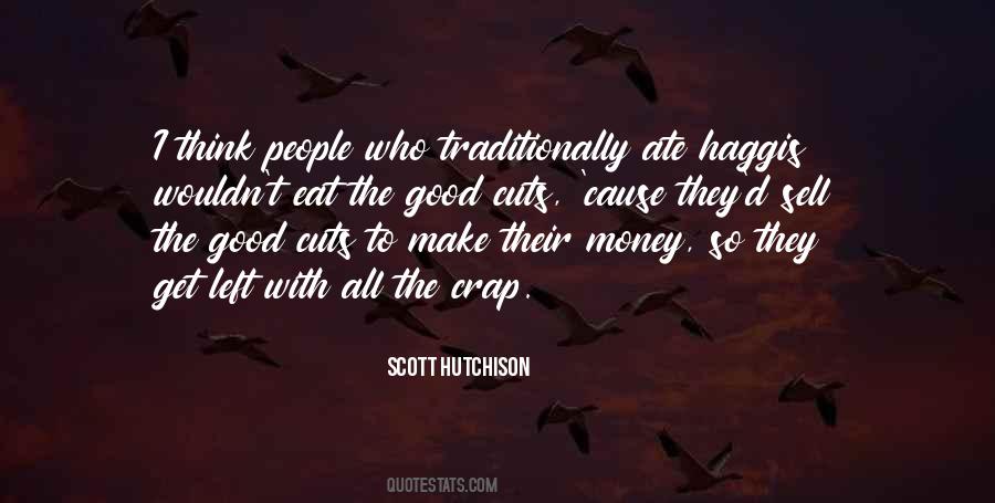 Eat Money Quotes #591514