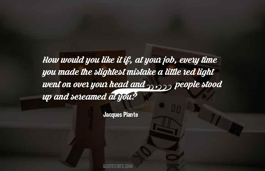If You Made A Mistake Quotes #1125642