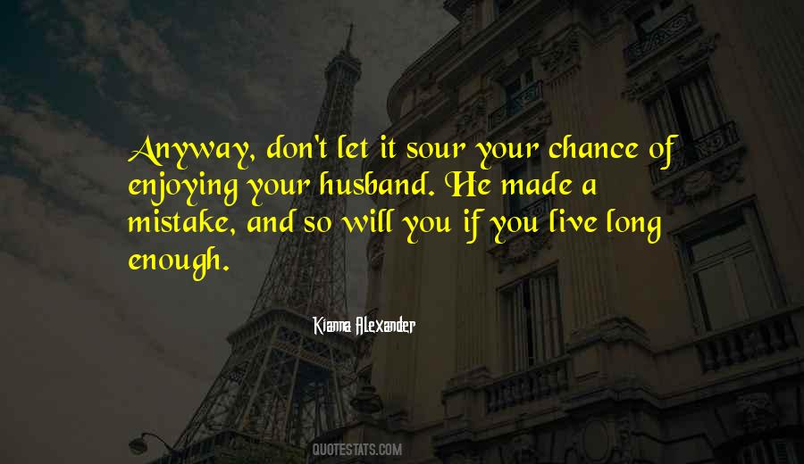 If You Made A Mistake Quotes #426469