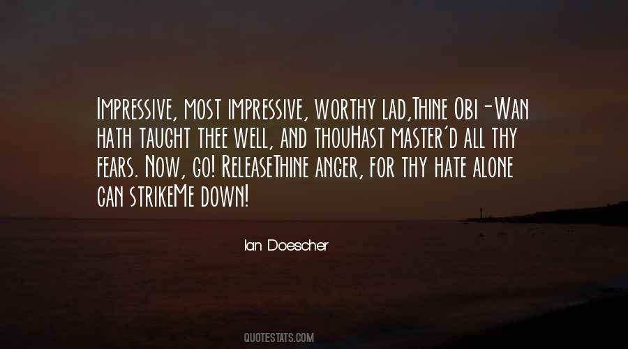 Quotes About Hate And Anger #738419