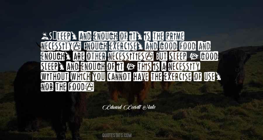 Food Necessity Quotes #1210144