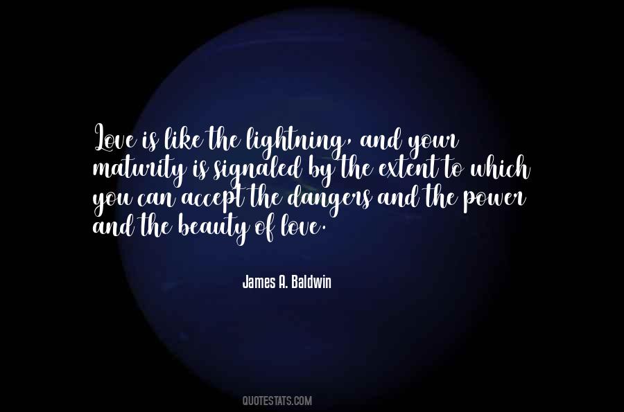 Quotes About The Dangers Of Love #1870636