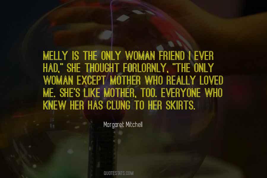 Friendship Mother Quotes #1089971