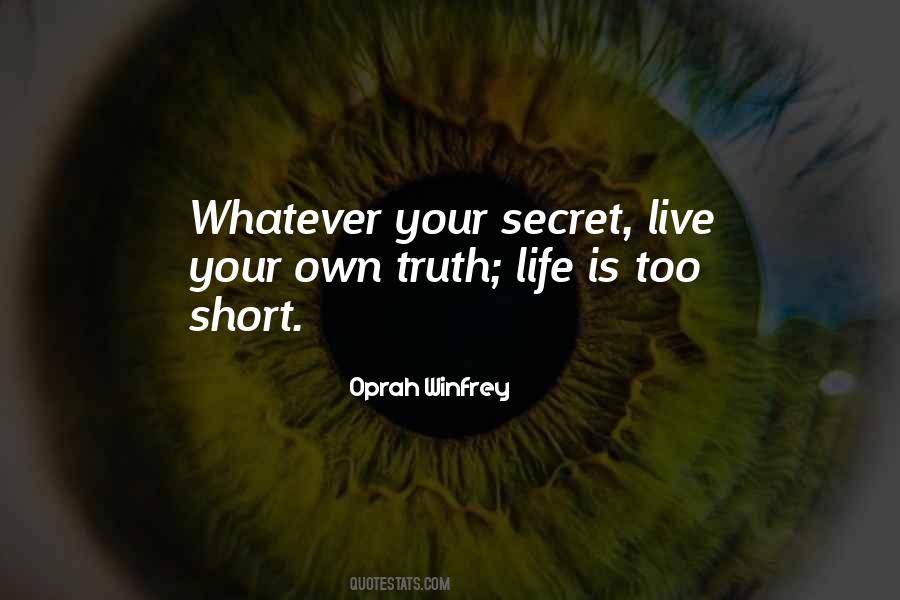 Secret Truth Quotes #1128622