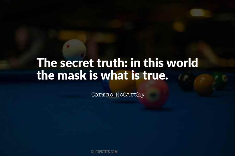 Secret Truth Quotes #783908