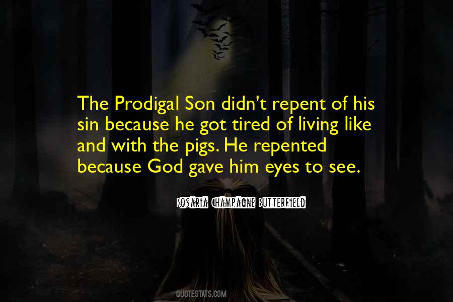 He Got Tired Quotes #1657952