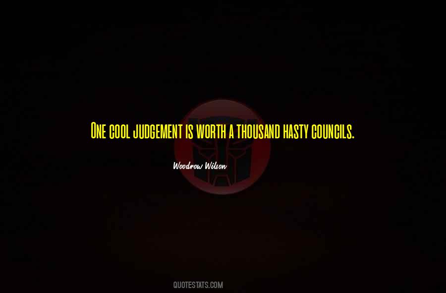 Quotes About Hasty #29702