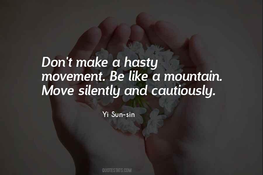 Quotes About Hasty #800737