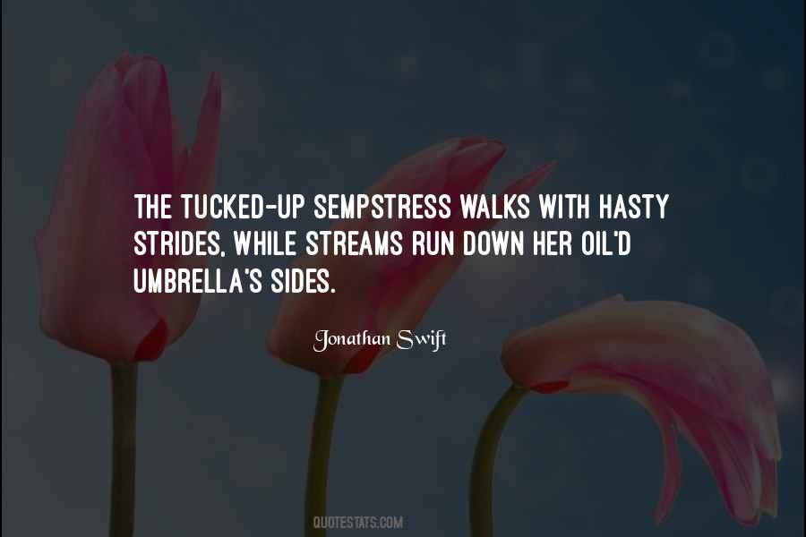 Quotes About Hasty #804605
