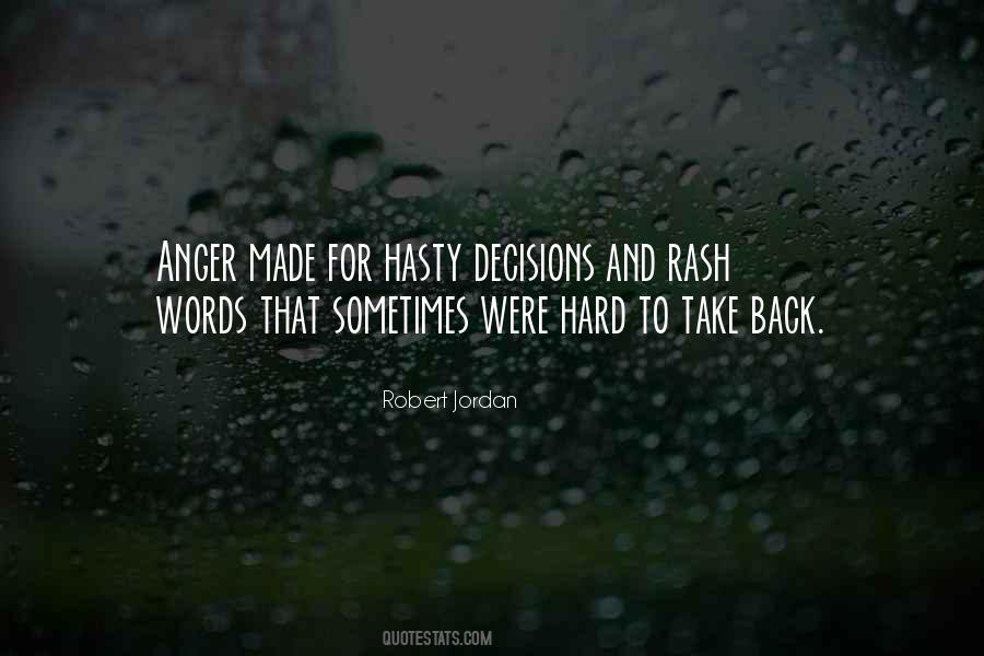 Quotes About Hasty #89963