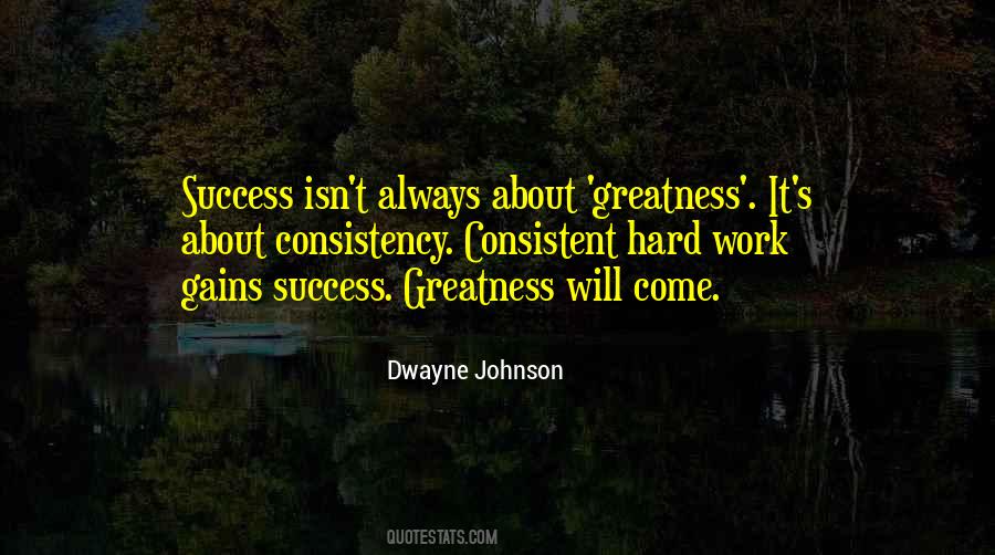 Greatness Hard Work Quotes #1168130