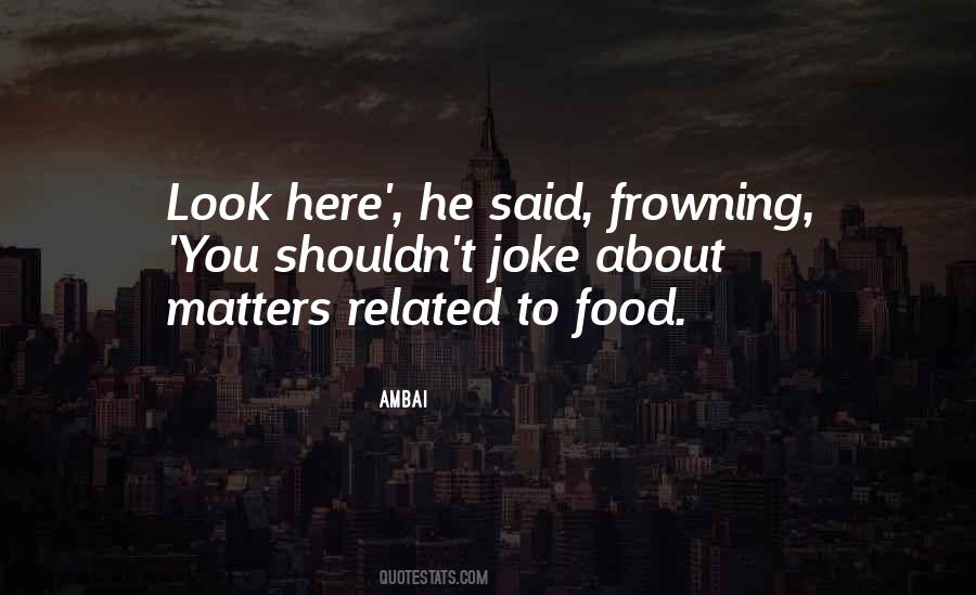 Food Related Quotes #1637595