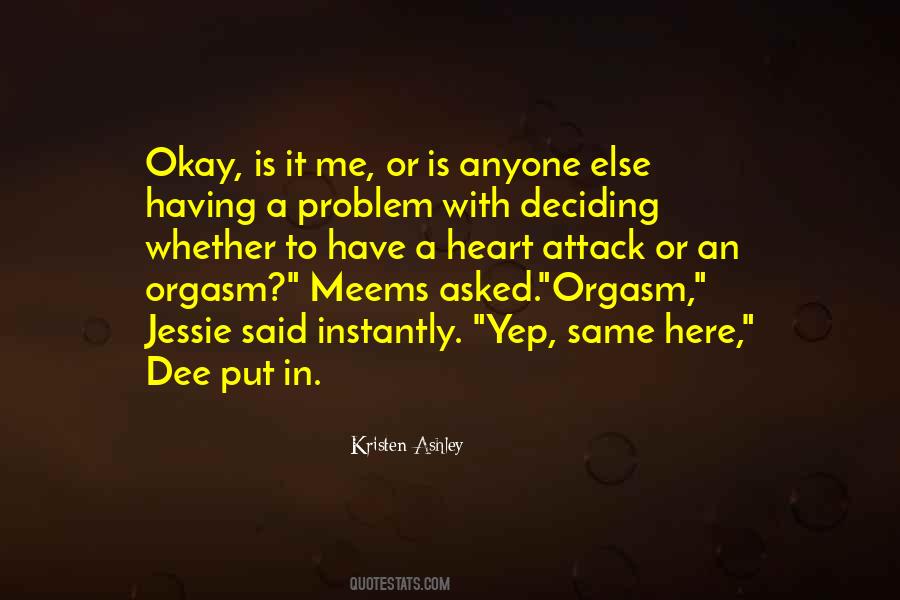 Same Here Quotes #1849576
