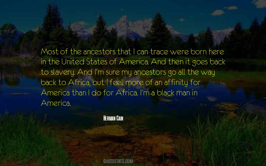 Quotes About The Ancestors #1259724