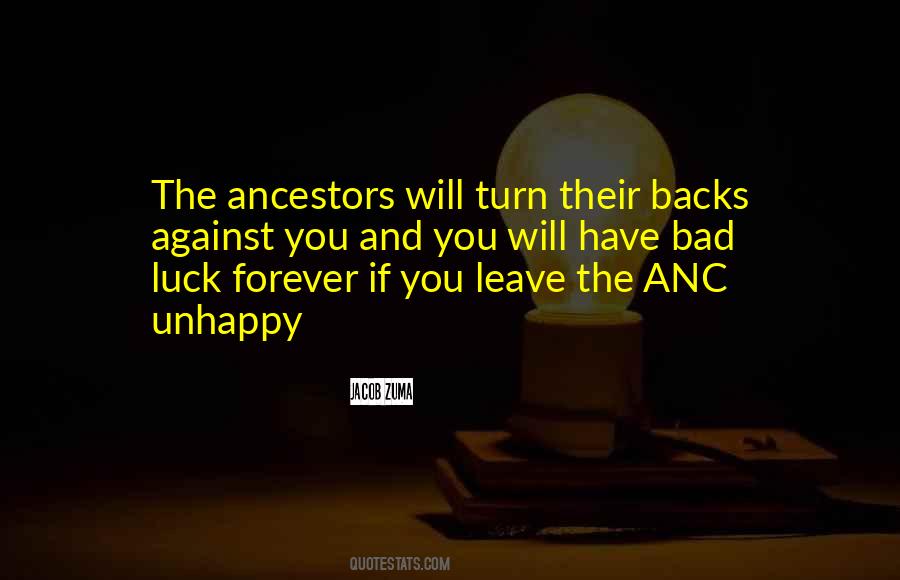 Quotes About The Ancestors #1724866