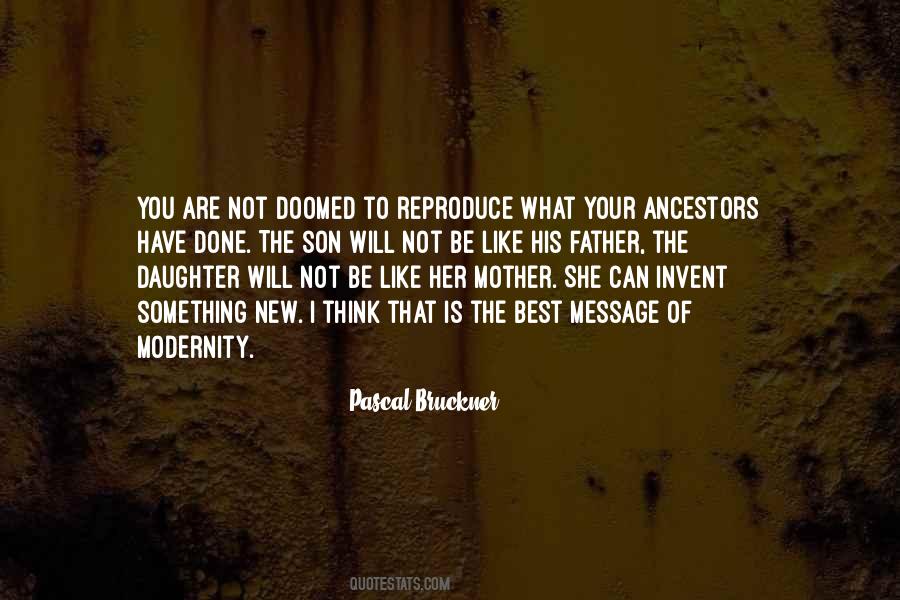 Quotes About The Ancestors #637955