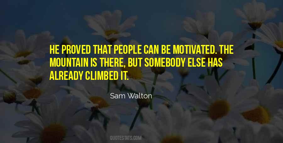 Be Motivated Quotes #995344