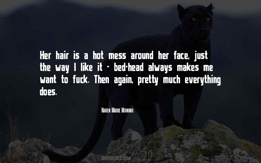 Face Is Pretty Quotes #1297143