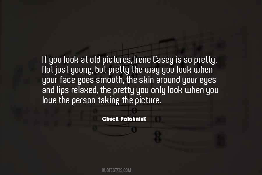 Face Is Pretty Quotes #1616323