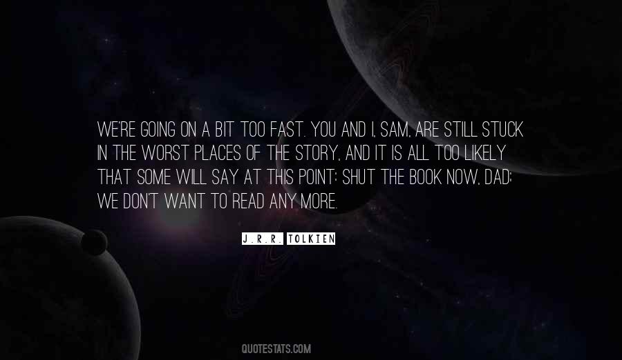 You Are All That I Want Quotes #1789601