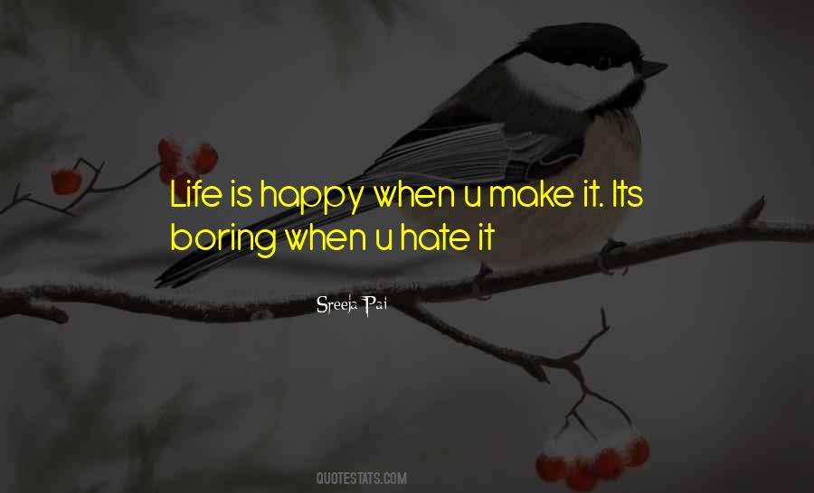 Make U Happy Quotes #697447