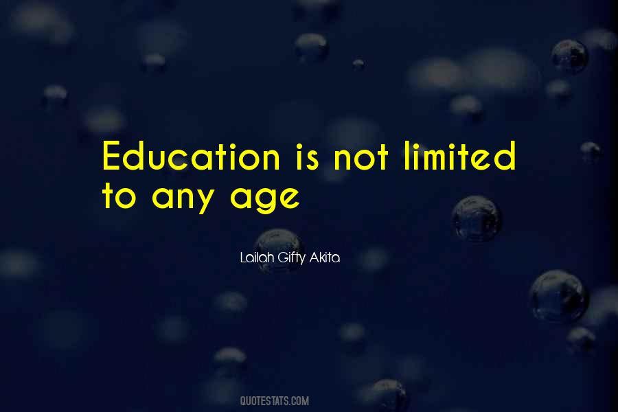 Education Age Quotes #1153426