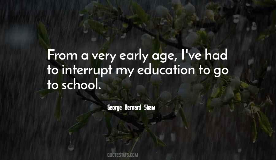 Education Age Quotes #1738235