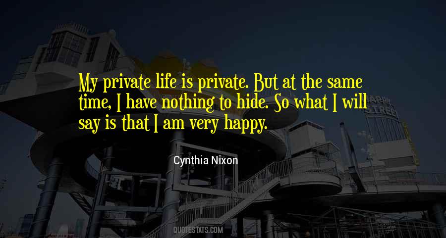 Happy Private Life Quotes #563944